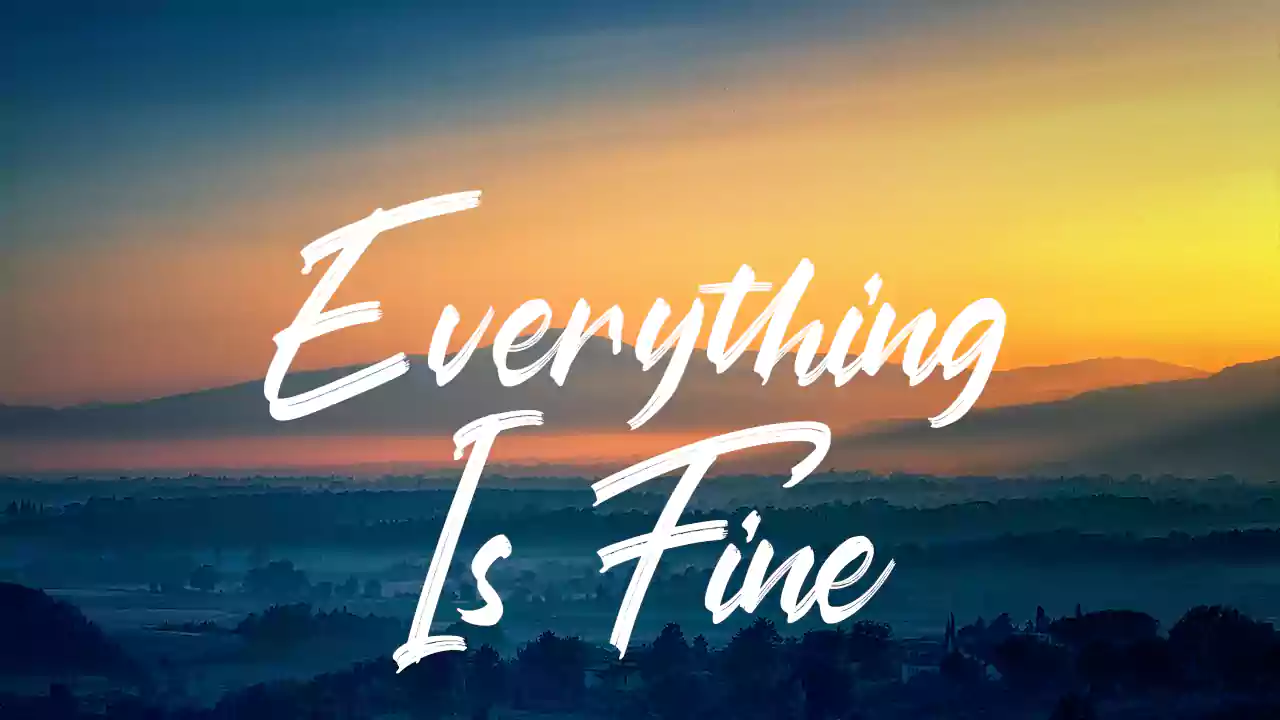 Everything Is Fine - Stock Music & Sound Effects - Royalty Free Audio